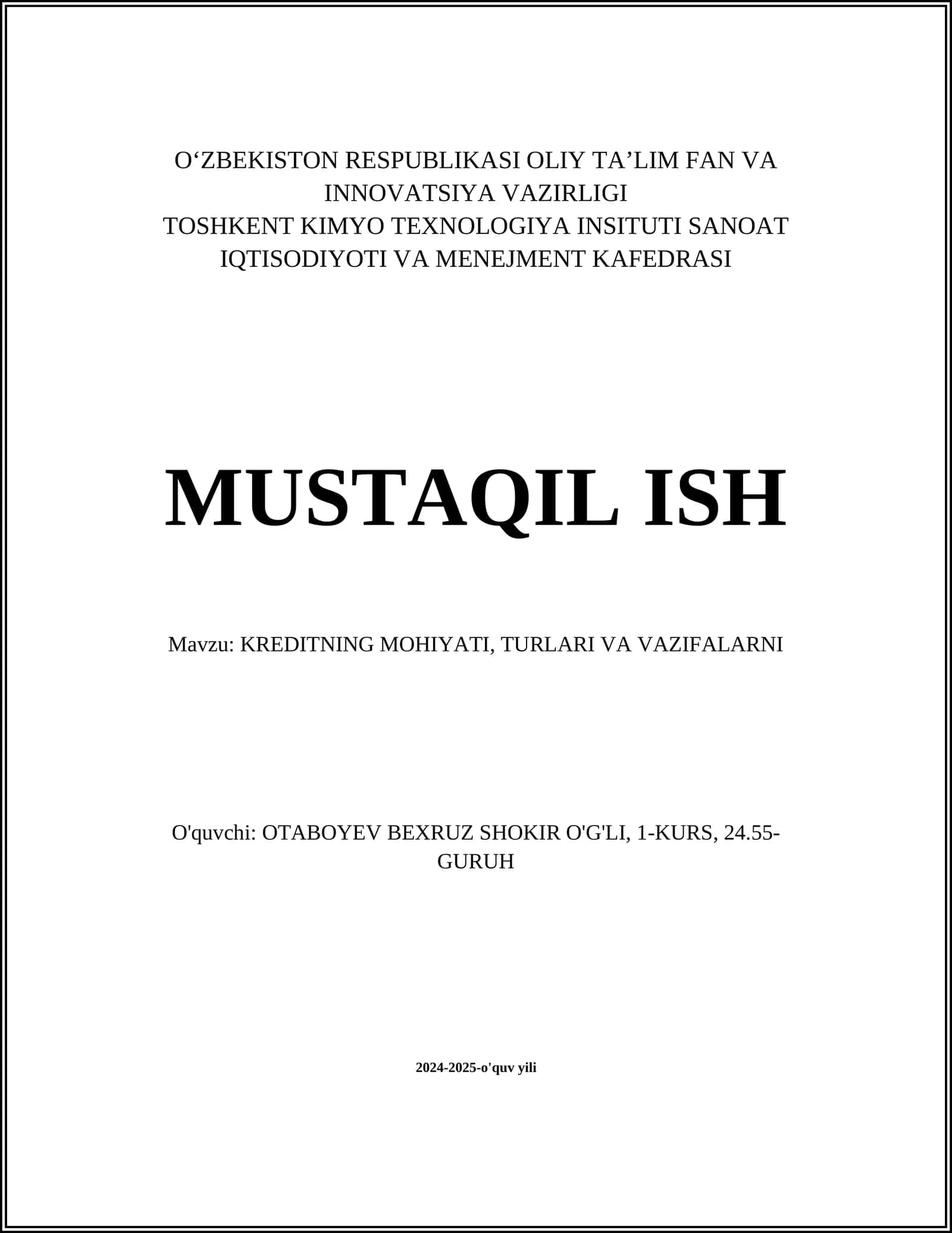 MUSTAQIL ISH Mavzu: KREDITNING MOHIYATI, TURLARI VA VAZIFALARNI 1