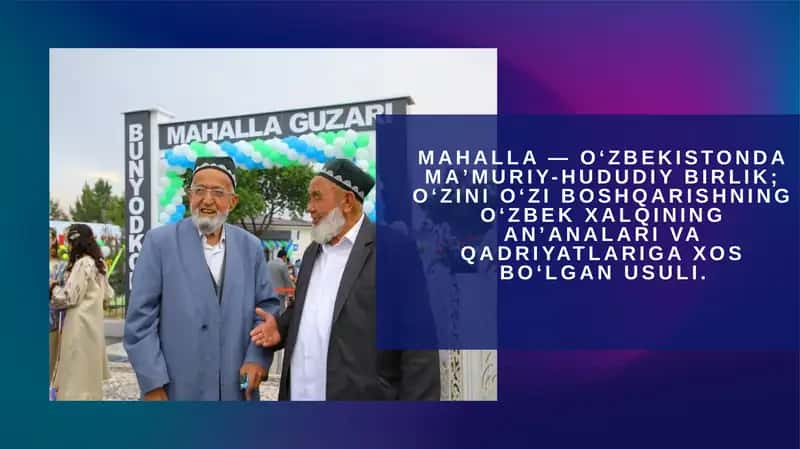 Mahalla - Oʻzbekistonda maʼmuriy-hududiy birlik 1