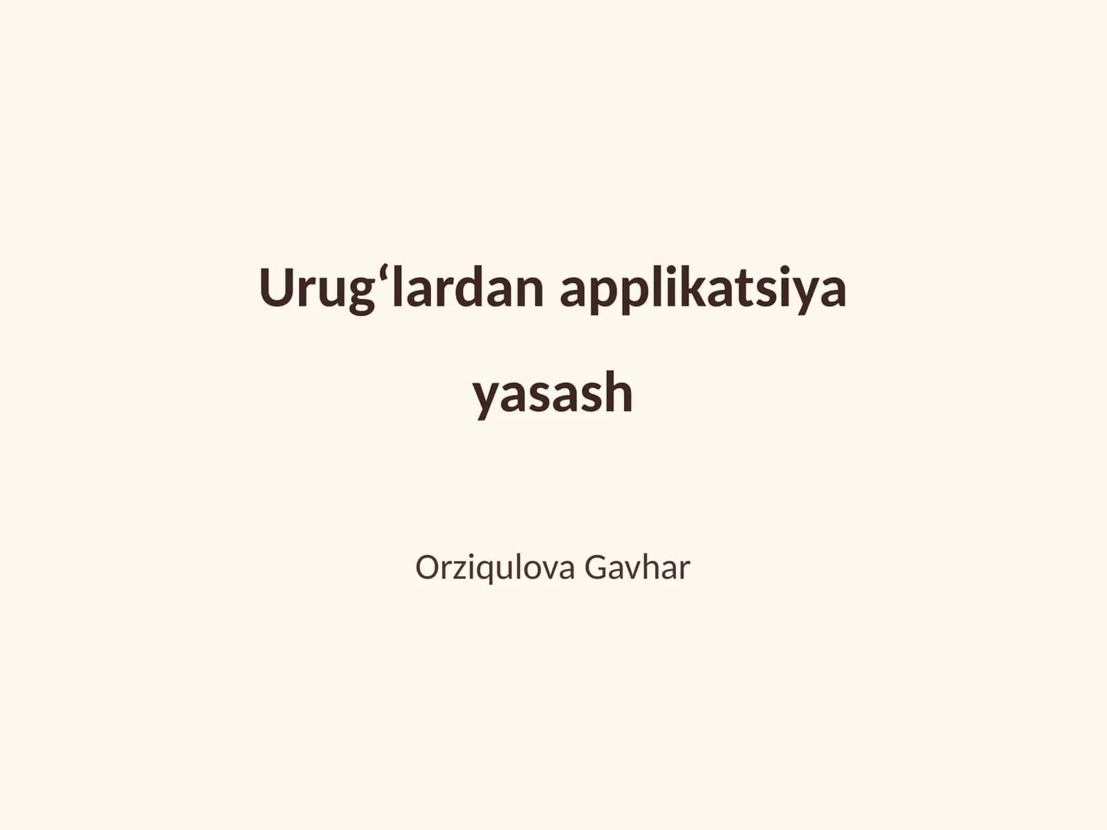 Uruĝlardan aplikatsiya yasash 1