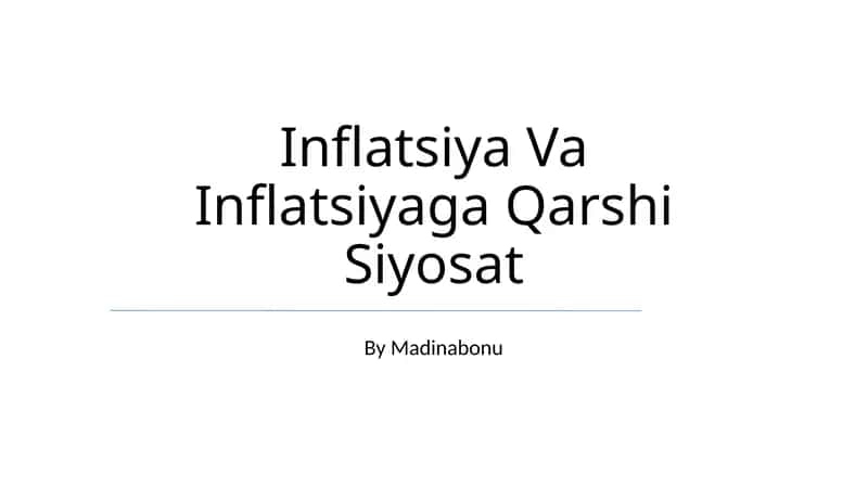 Inflatsiya Va Inflatsiyaga Qarshi Siyosat 1