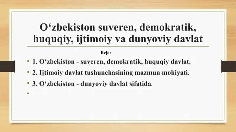 O‘zbekiston suveren, demokratik, huquqiy, ijtimoiy va dunyoviy davlat 1