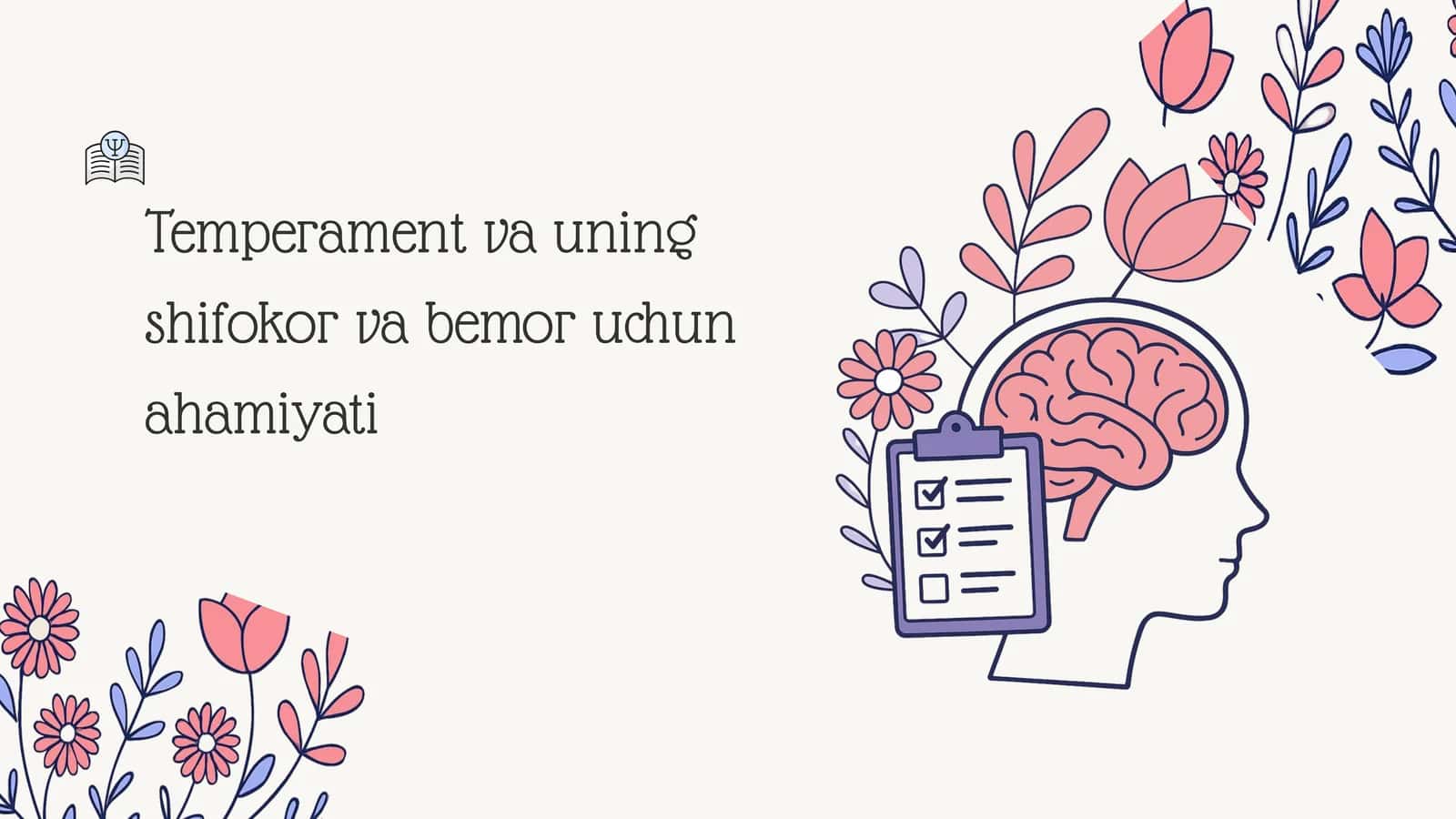 Temperament va uning shifokor va bemor uchun ahamiyati 1