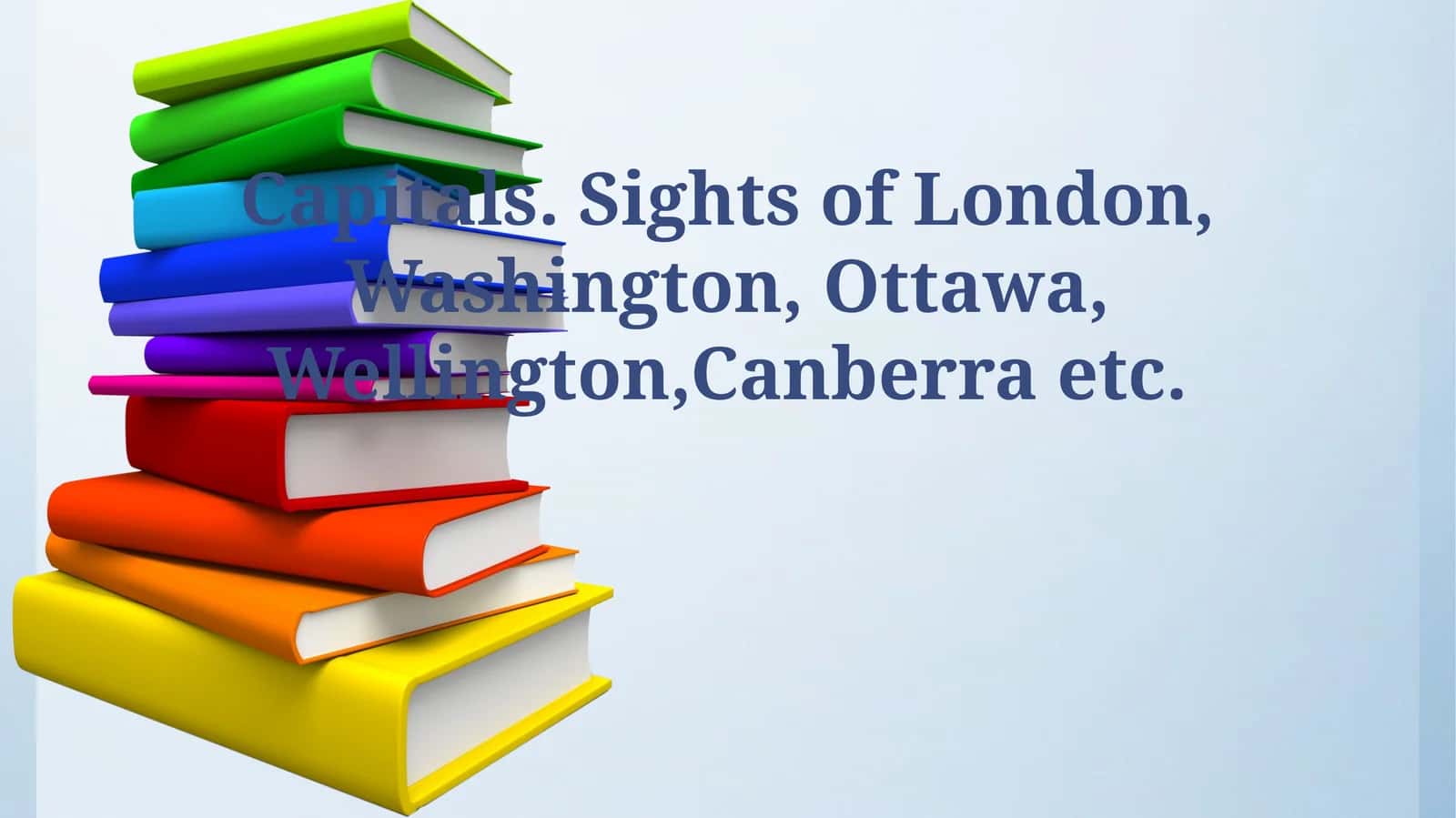 Global Capitals: A Comparative Overview 1