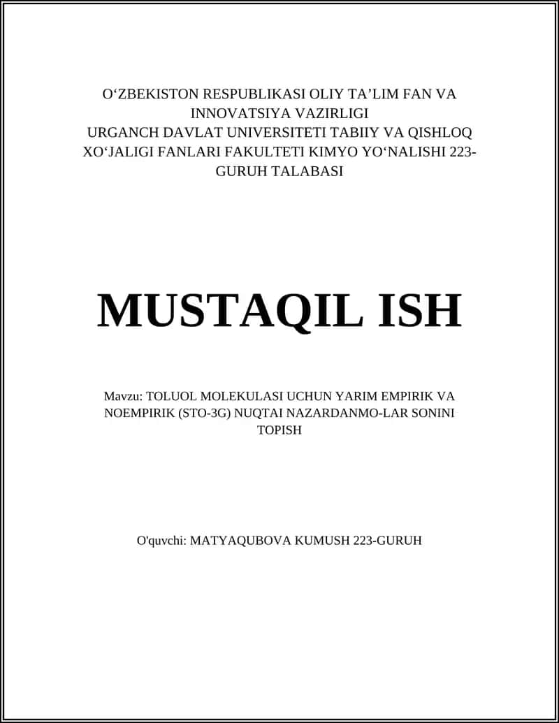 TOLUOL MOLEKULASI UCHUN YARIM EMPIRIK VA NOEMPIRIK (STO-3G) NUQTAI NAZARDANMO-LAR SONINI TOPISH 1