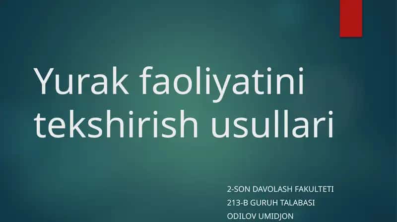 Yurak faoliyatini tekshirish usullari 1