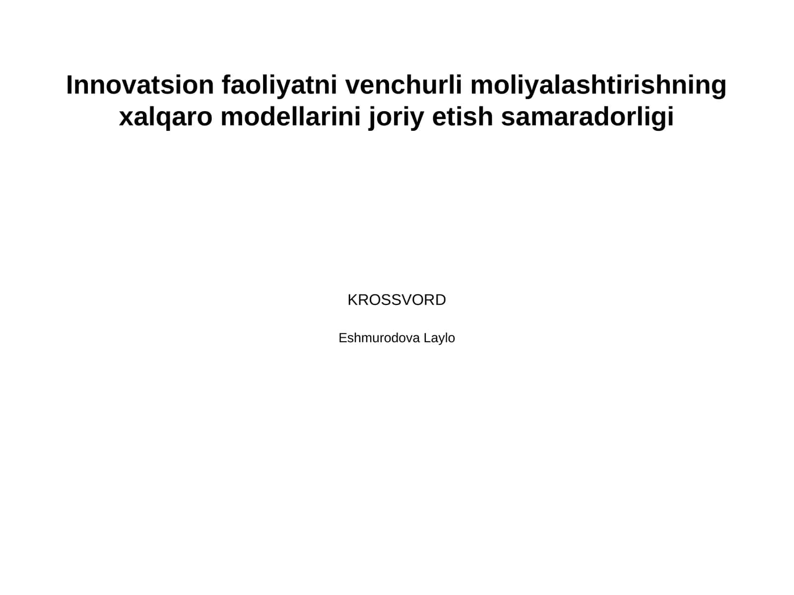 Innovatsion faoliyatni venchurli moliyalashtirishning xalqaro modellarini joriy etish samaradorligi 1