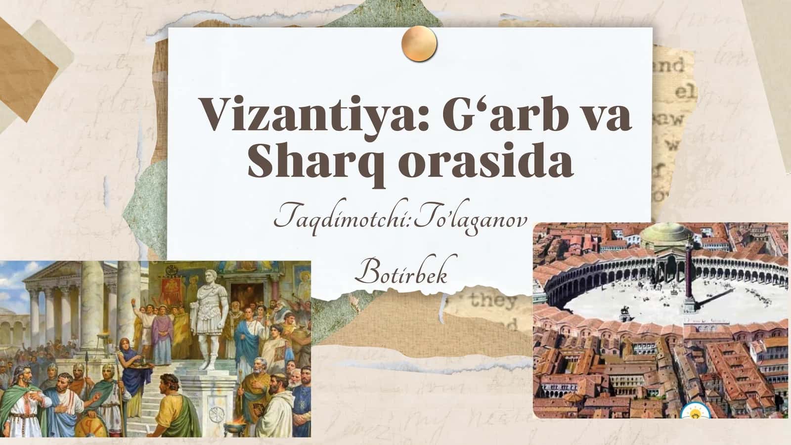 Vizantiya: G‘arb va Sharq orasida 1