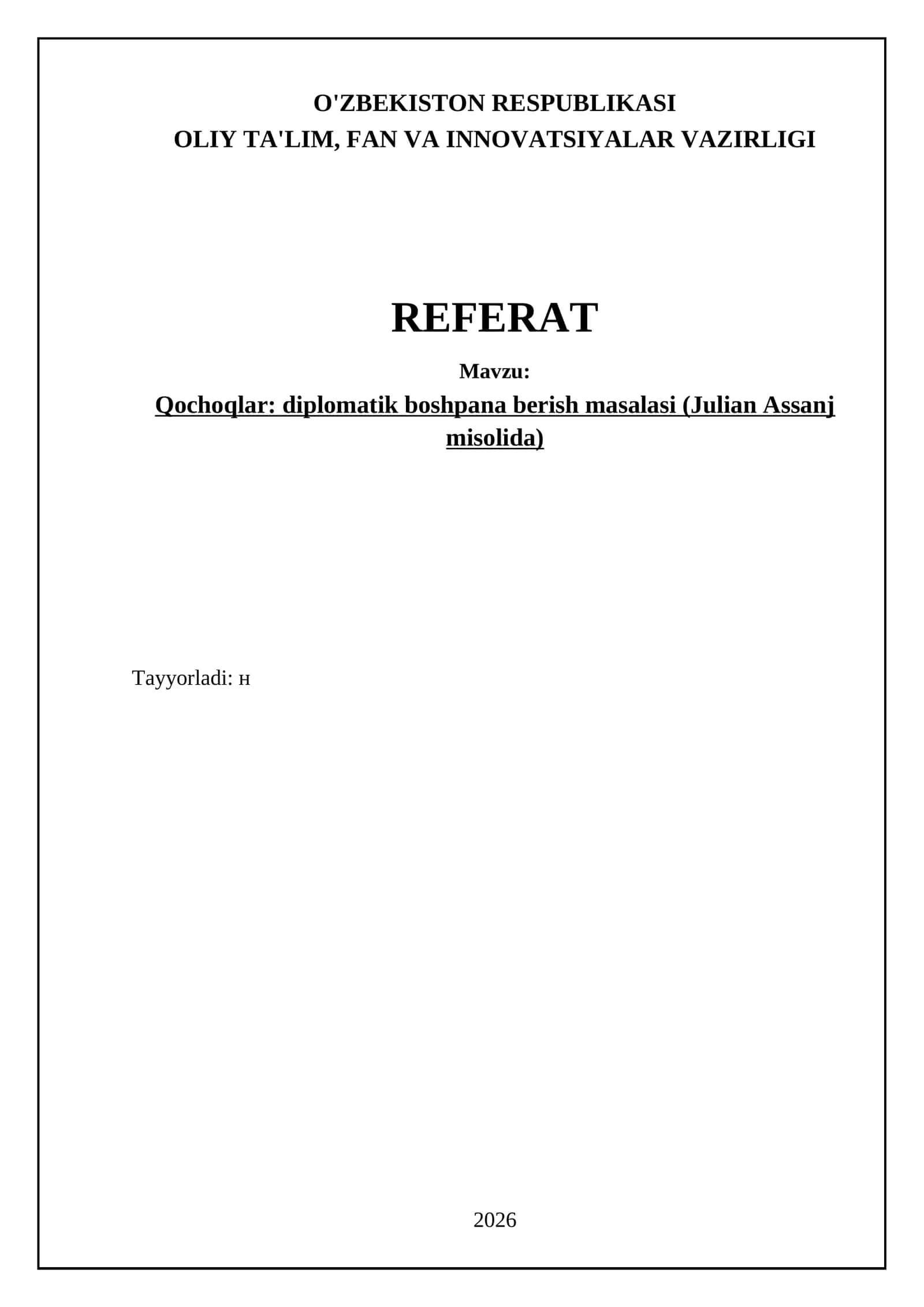 Qochoqlar: diplomatik boshpana berish masalasi (Julian Assanj misolida) 1