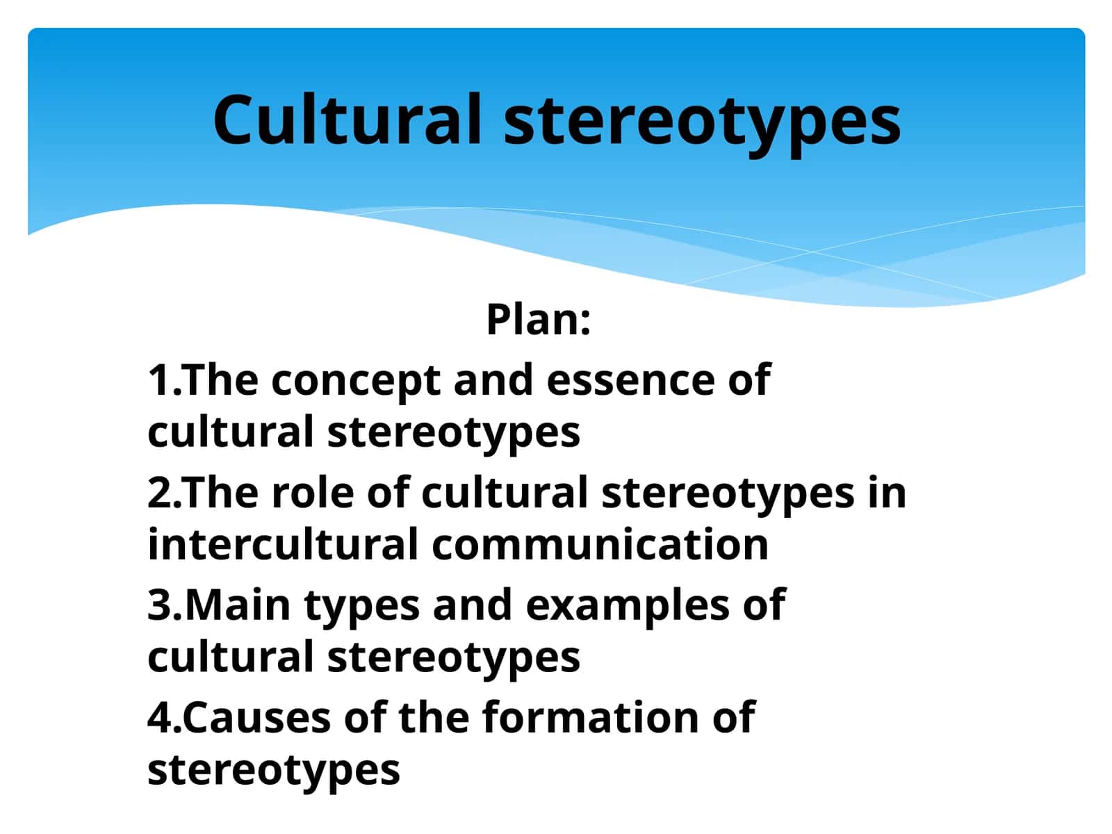 Cultural Stereotypes 1
