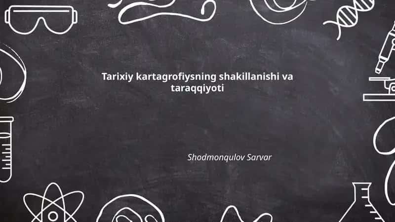 Tarixiy kartagrofiyaning shakillanishi va taraqqiyoti 1