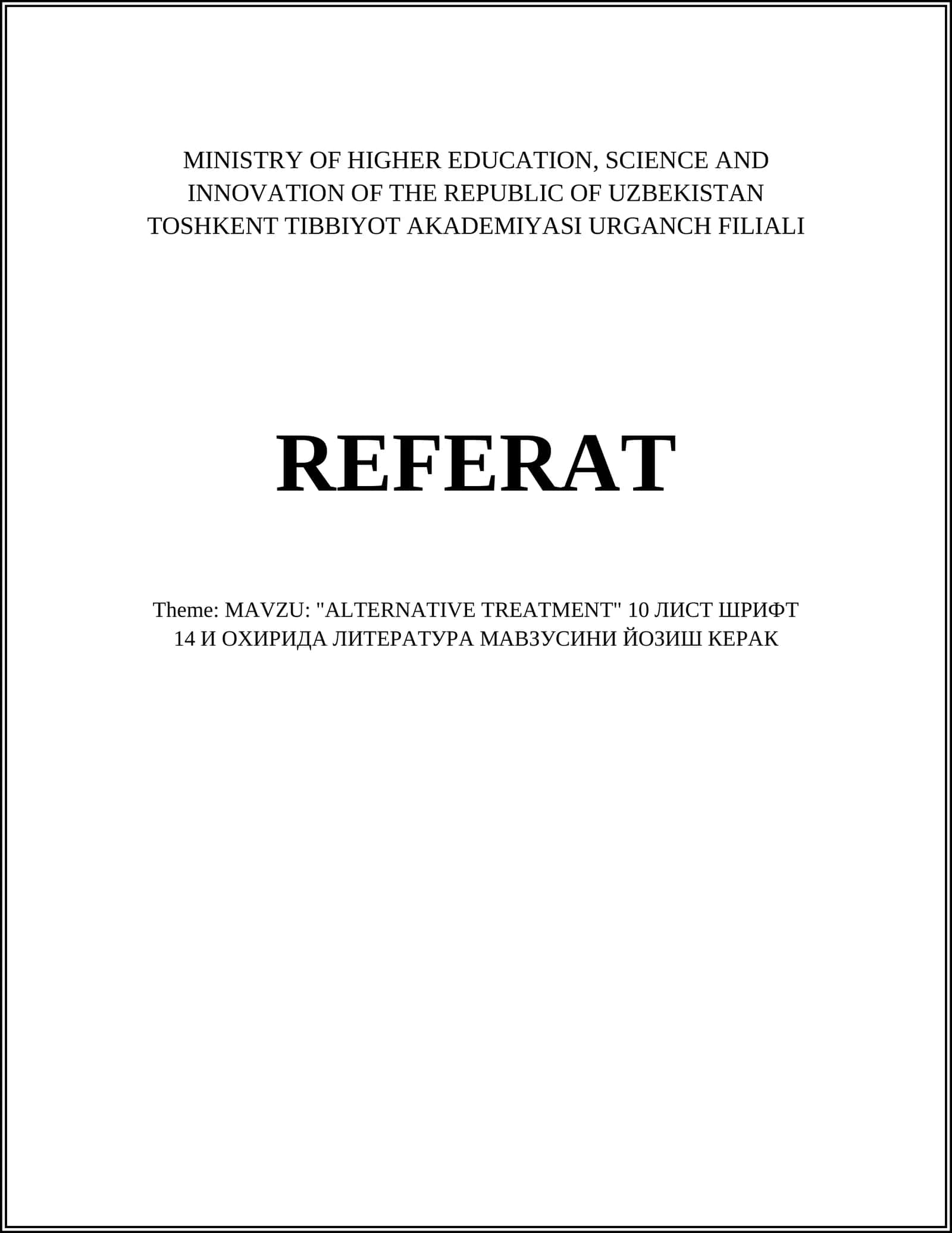 ALTERNATIVE TREATMENT 1