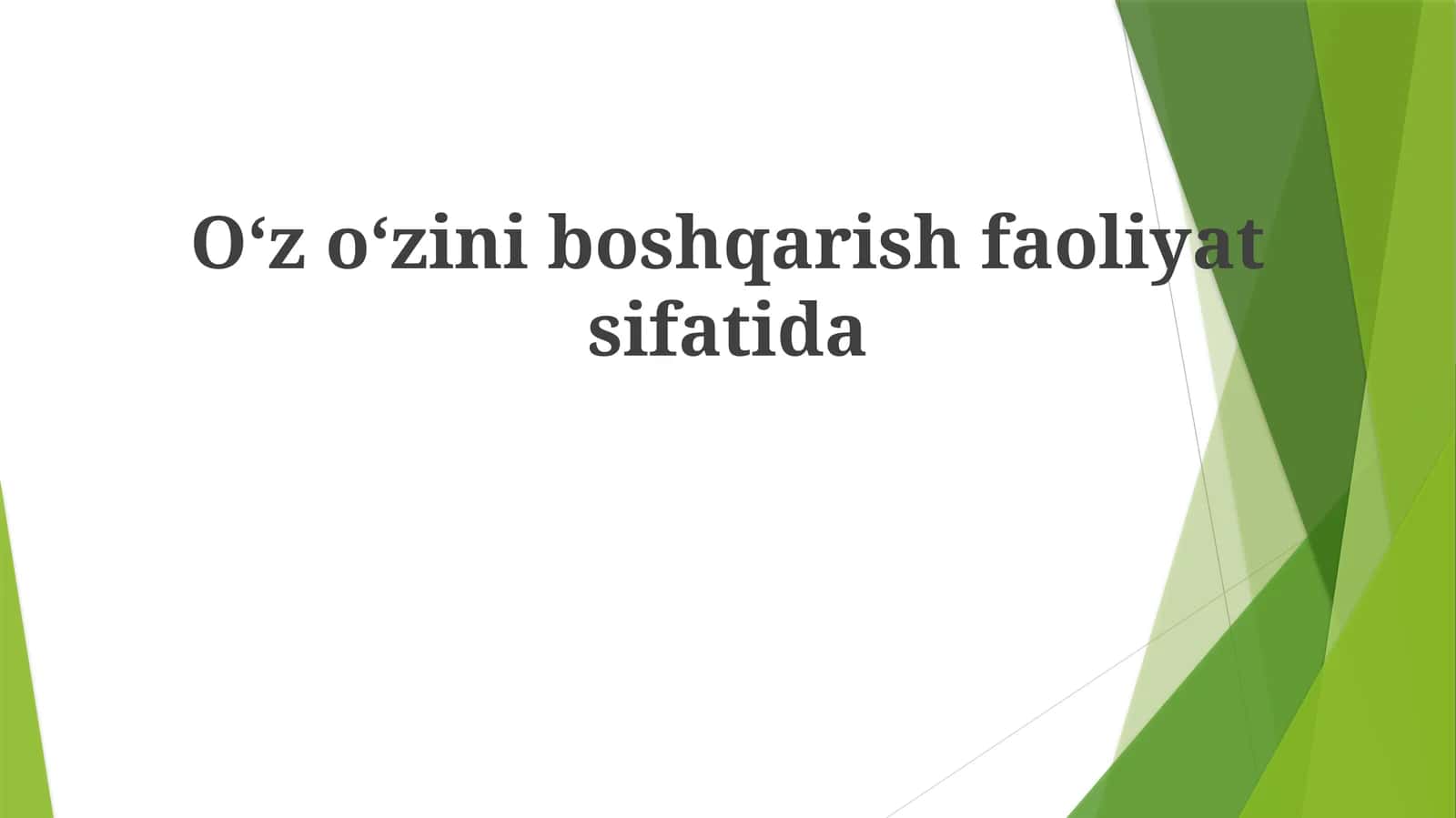 O'z-o'zini boshqaruv ildizlari 1