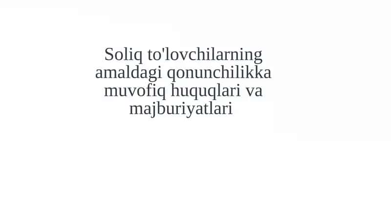 Soliq to'lovchilarning huquqlari 1