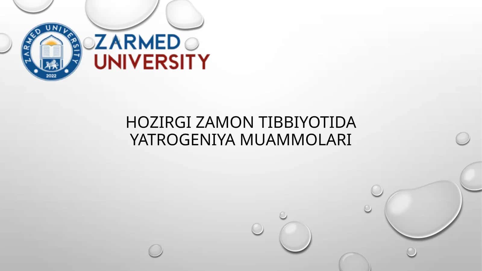 Hozirgi zamon tibbiyotida yatrogeniya muammolari 1