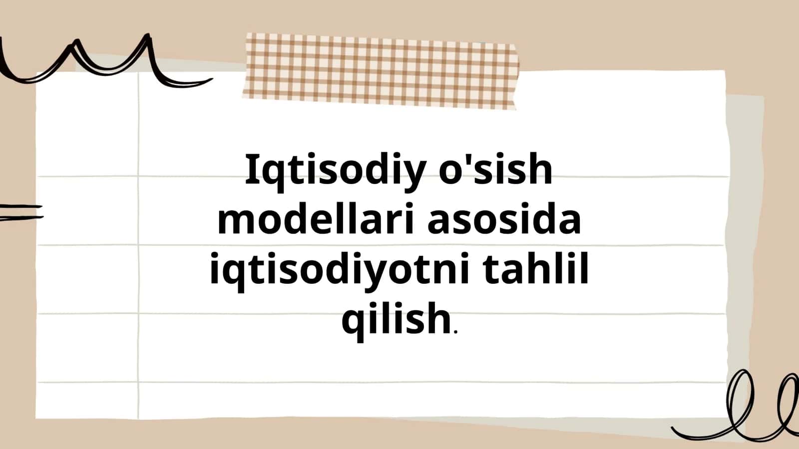 Iqtisodiy o'sish modellari asosida iqtisodiyotni tahlil qilish 1