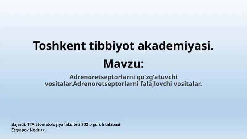 Adrenoretseptorlarni falajlovchi vositalar 1