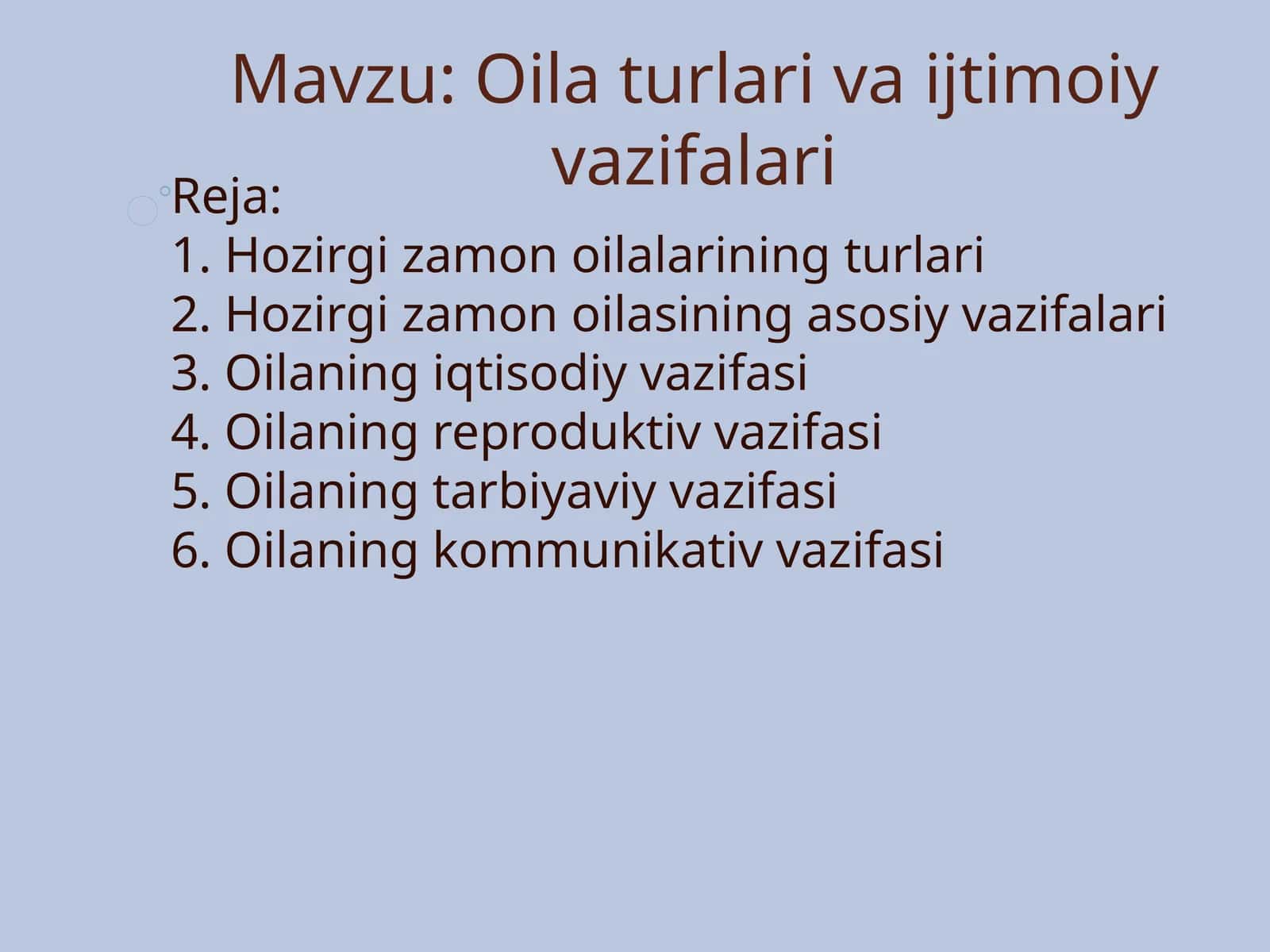 Oila turlari va ijtimoiy vazifalari 1