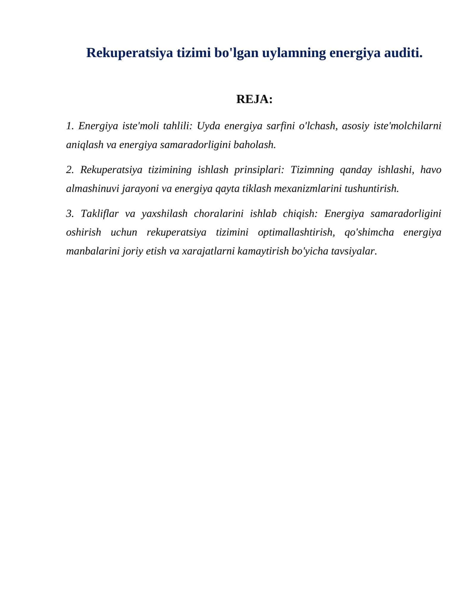 Rekuperatsiya tizimi bo'lgan uylamning energiya auditi. 1
