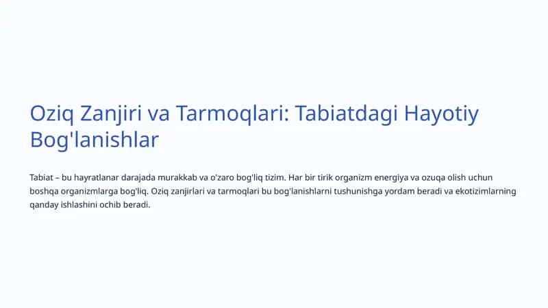 Oziq Zanjiri va Tarmoqlari: Tabiatdagi Hayotiy Bog'lanishlar 1
