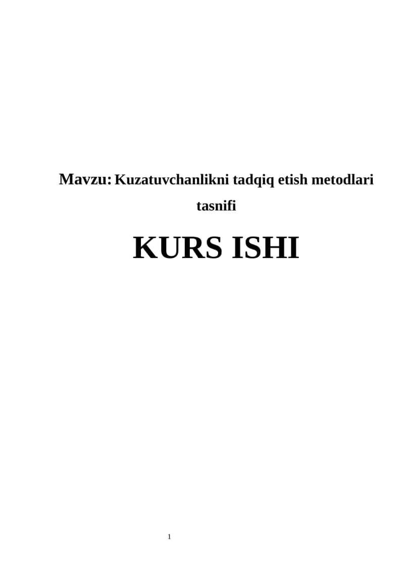 Kuzatuvchanlikni tadqiq etish metodlari tasnifi  kurs ishi 1