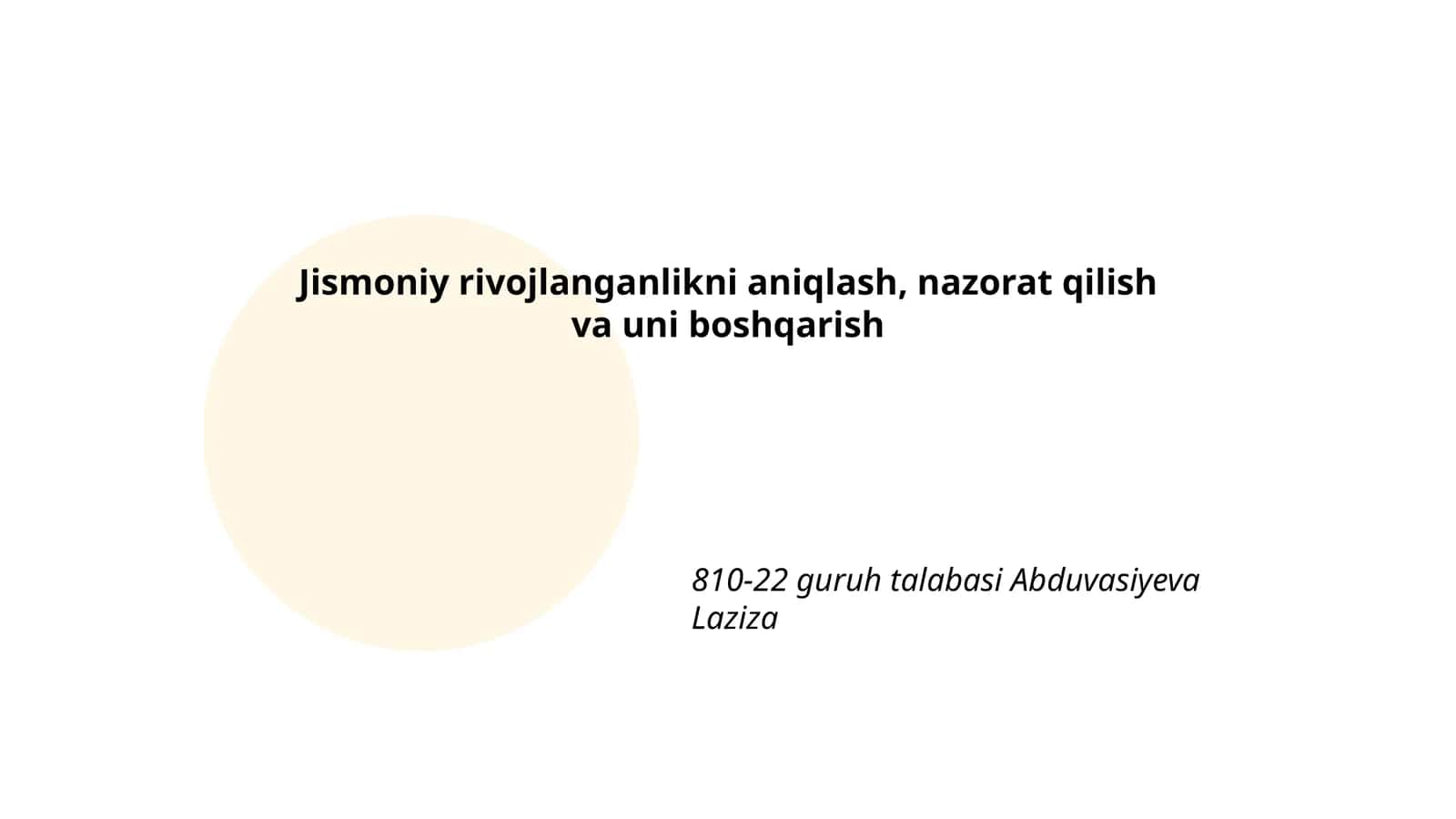 Jismoniy rivojlanganlikni aniqlash, nazorat qilish va uni boshqarish 1