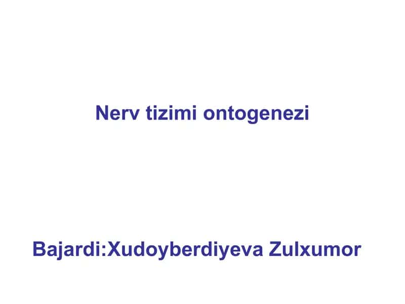 Nerv tizimi ontogenezi 1