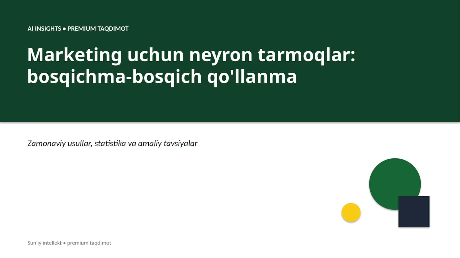 Marketing uchun neyron tarmoqlar: bosqichma-bosqich qo'llanma 1