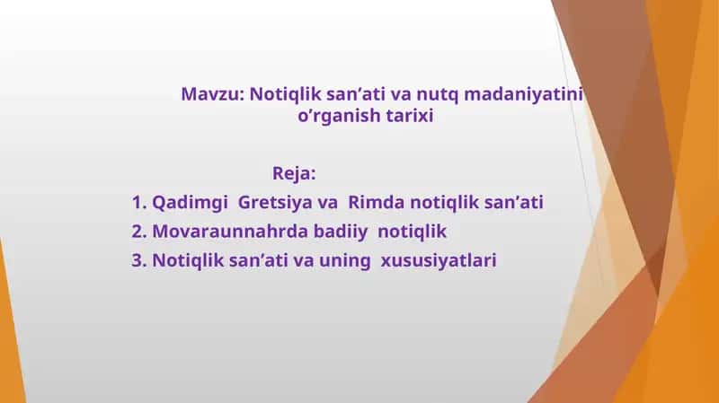 Notiqlik san’ati va nutq madaniyatini o’rganish tarixi 1