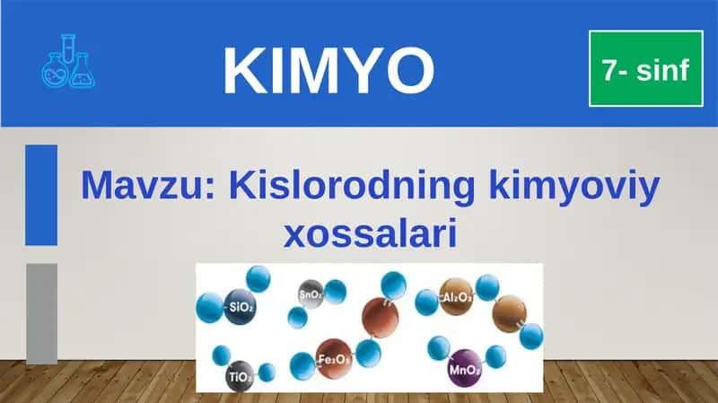 Kislorodning kimyoviy xossalari 1