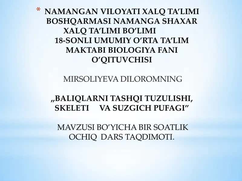 "Baliqlarni tashqi tuzulishi, skeleti va suzgich pufagi" 1