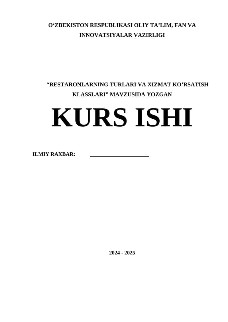 RESTORANLARNING TURLARI VA XIZMAT KO’RSATISH KLASSLARI 1