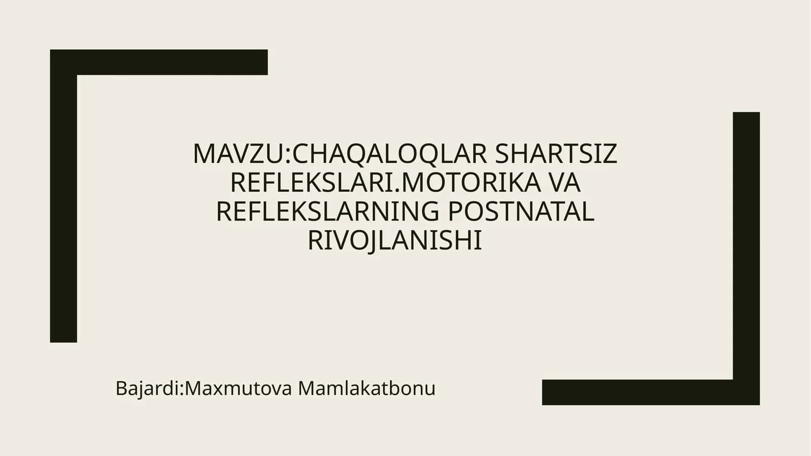 Chaqaloqlar shartsiz reflekslari 1