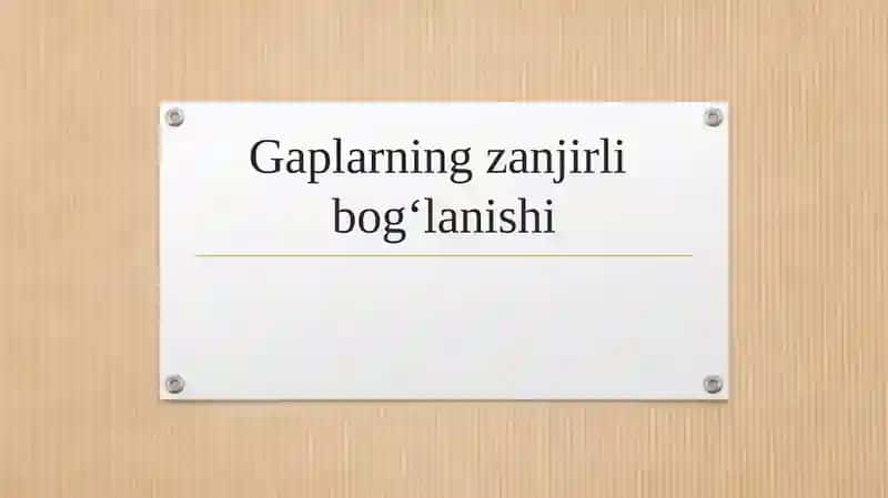 Gaplarning zanjirli bog‘lanishi