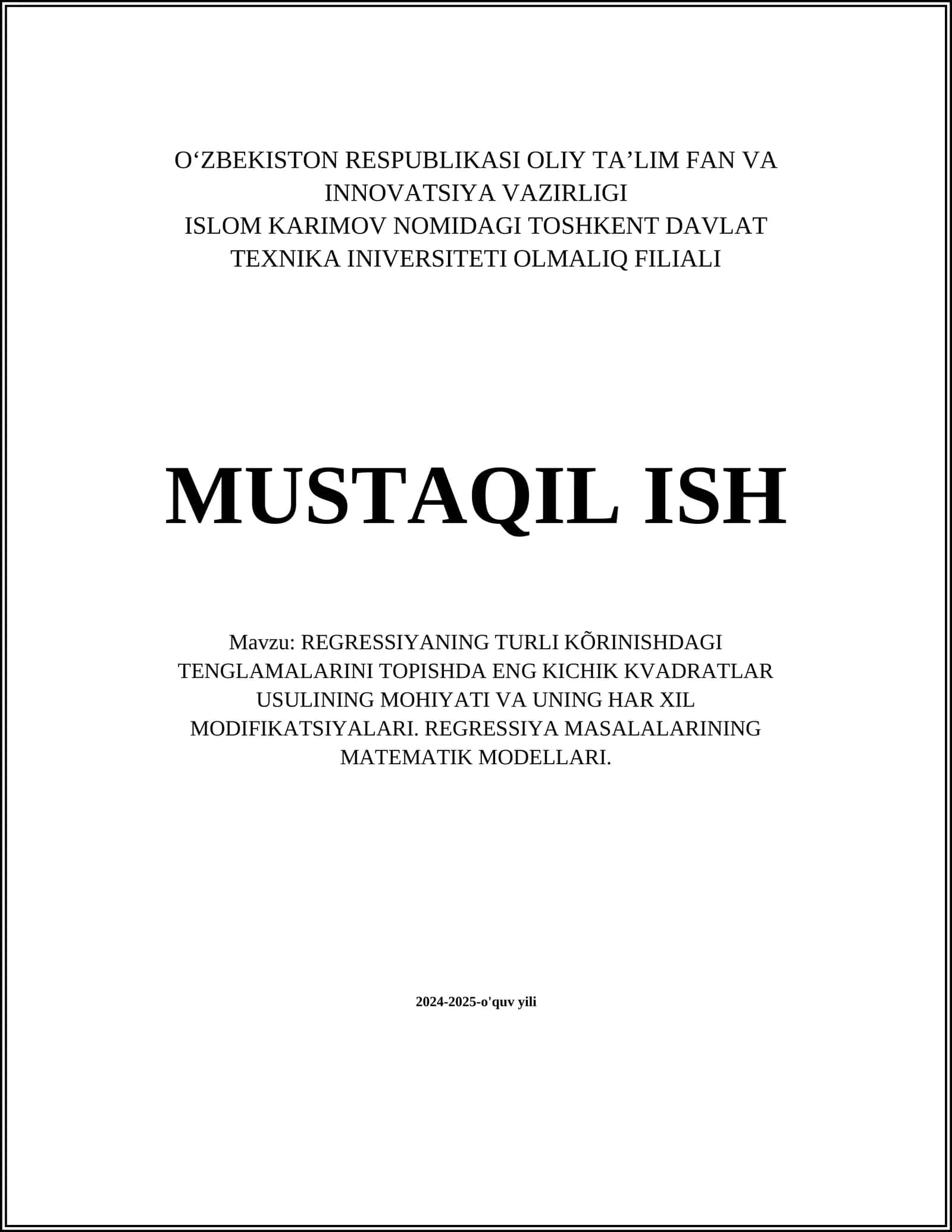 REGRESSIYANING TURLI KÕRINISHDAGI TENGLAMALARINI TOPISHDA ENG KICHIK KVADRATLAR USULINING MOHIYATI VA UNING HAR XIL MODIFIKATSIYALARI. REGRESSIYA MASALALARINING MATEMATIK MODELLARI 1