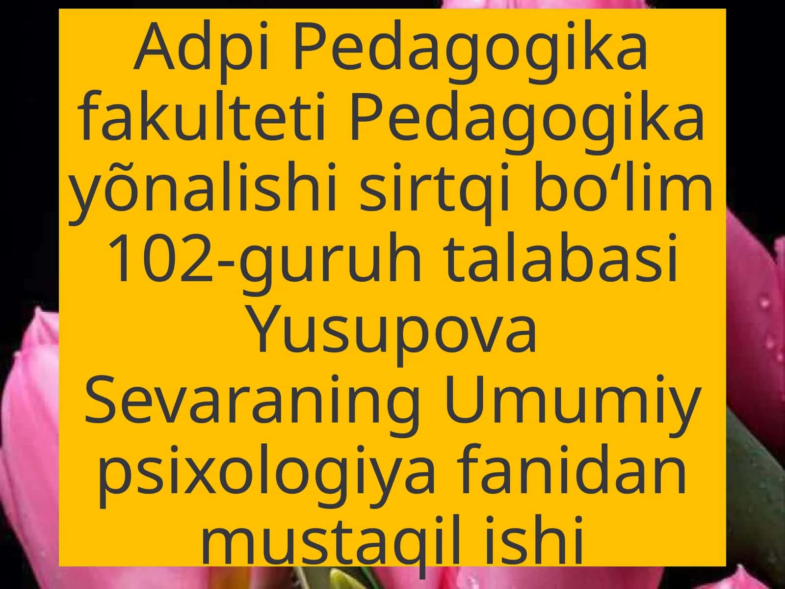 Umumiy psixologiya fanidan mustaqil ishi 1