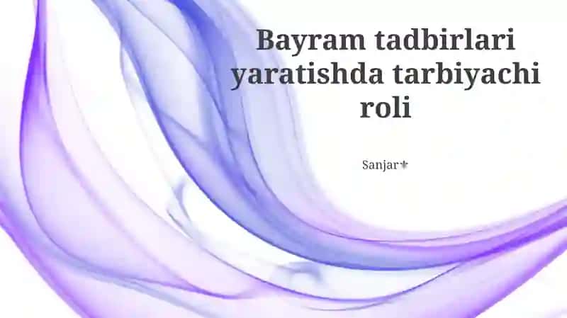 Bayram tadbirlari yaratishda tarbiyachi roli