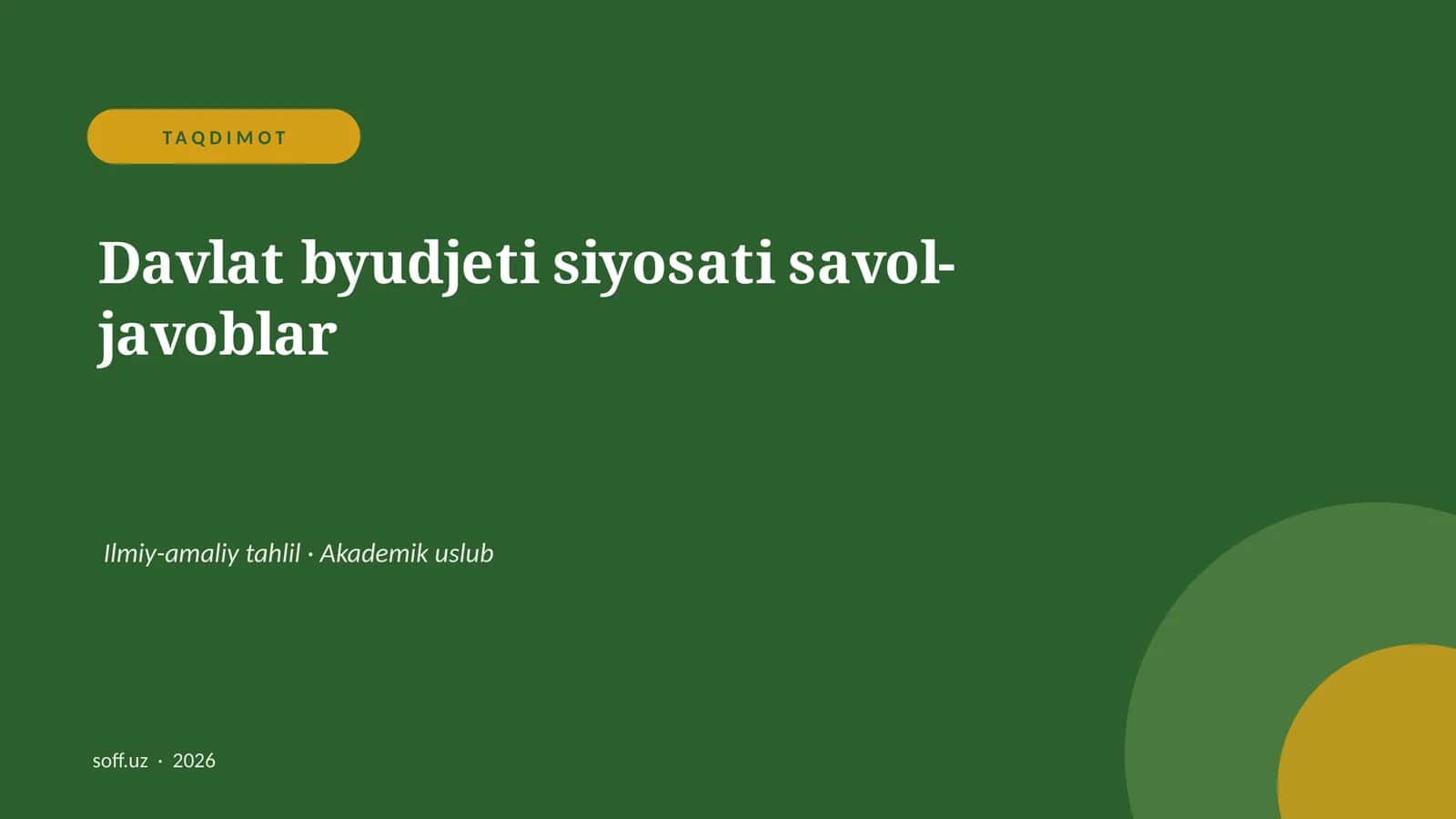 Davlat byudjeti siyosati savol-javoblar 1