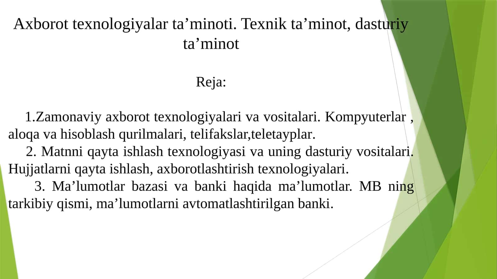 Axborot texnologiyalar ta’minoti. Texnik ta’minot, dasturiy ta’minot 1