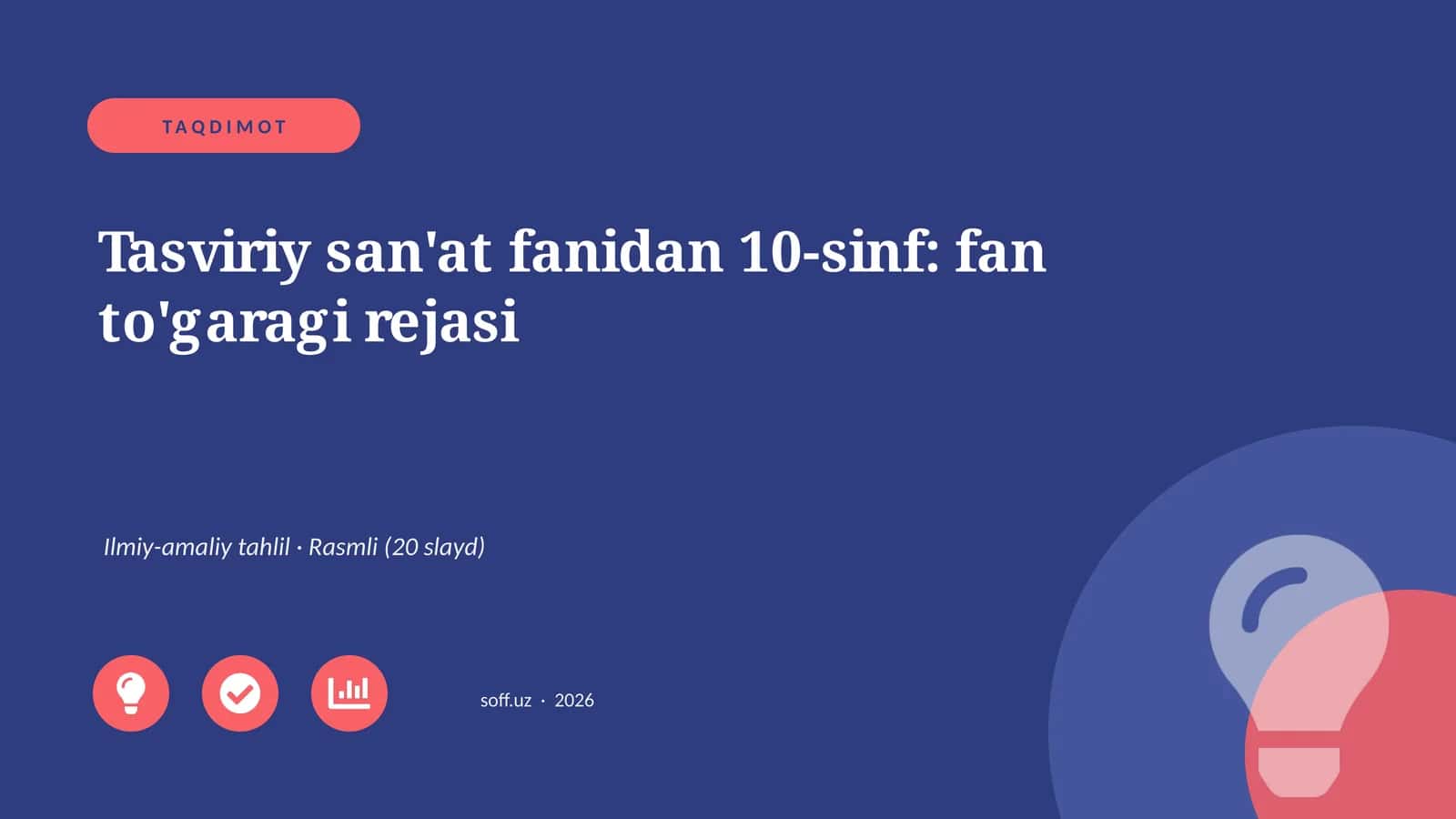Tasviriy san'at fanidan 10-sinf: fan to'garagi rejasi 1
