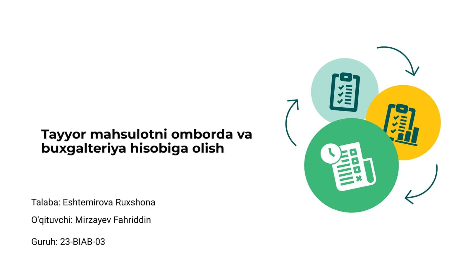 Tayyor mahsulotni omborda va buxgalteriya hisobiga olish 1