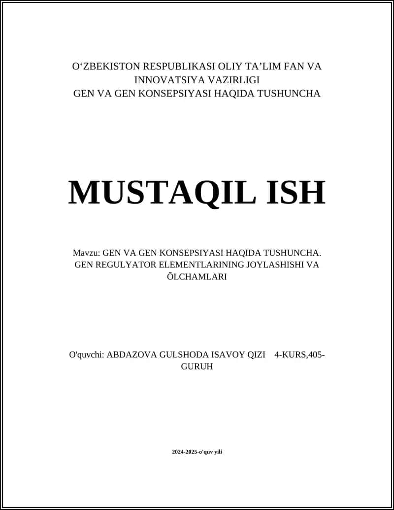 GEN VA GEN KONSEPSIYASI HAQIDA TUSHUNCHA. MUSTAQIL ISH 1