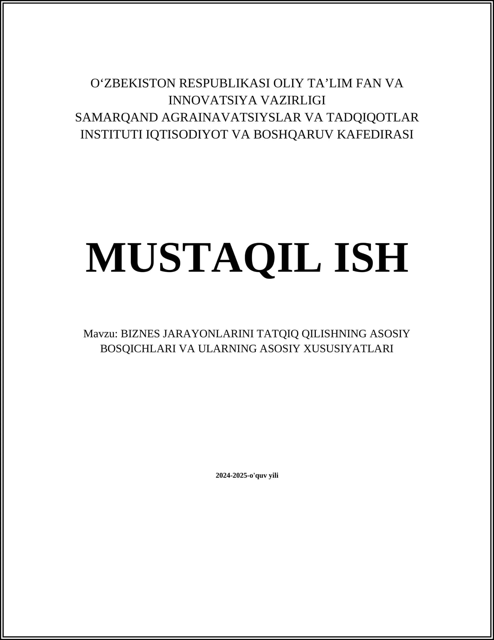BIZNES JARAYONLARINI TATQIQ QILISHNING ASOSIY BOSQICHLARI VA ULARNING ASOSIY XUSUSIYATLARI 1