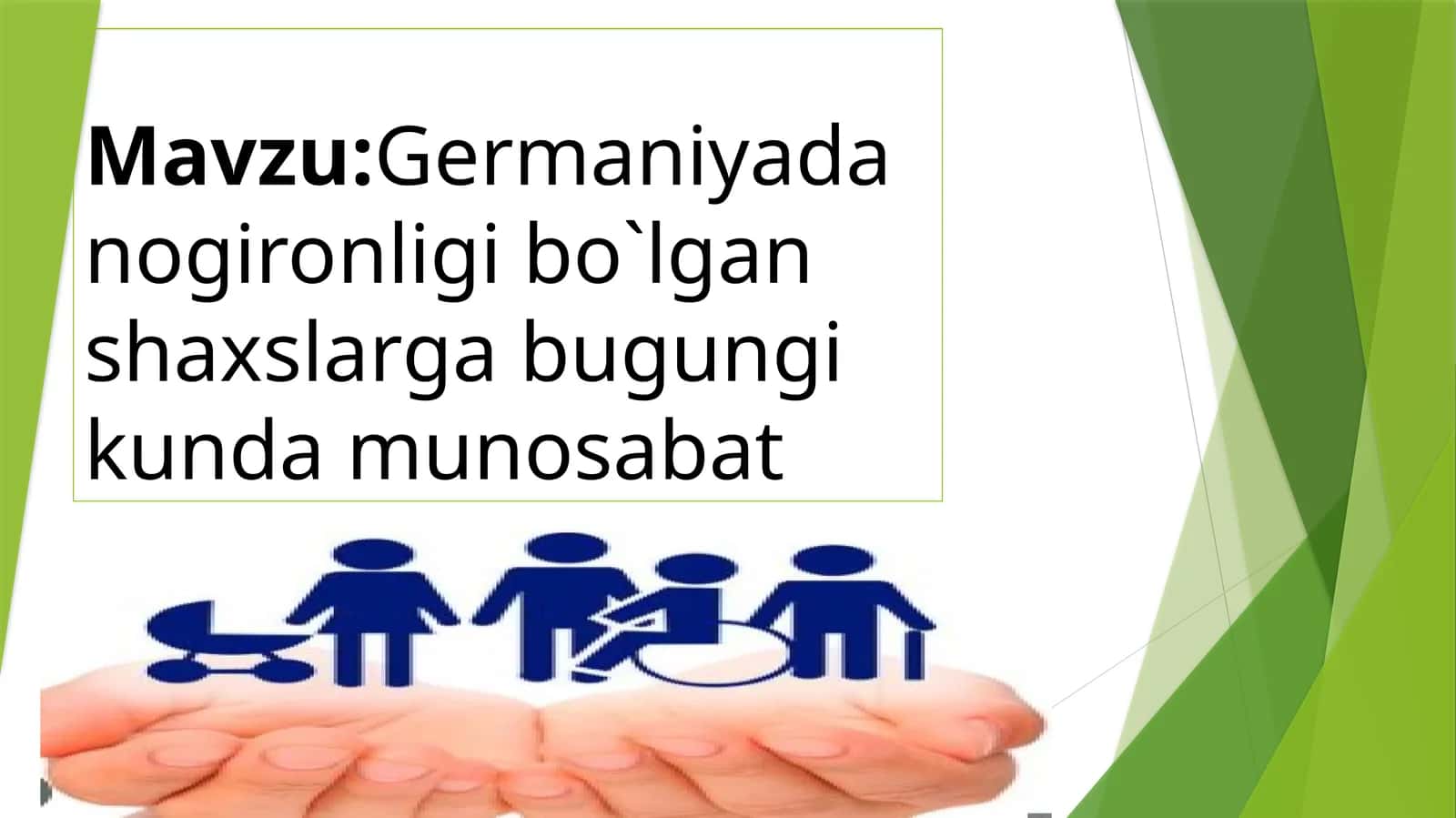 Germaniyadan nogironligi bo'lgan shaxslarga bugungi kunda munosabat 1