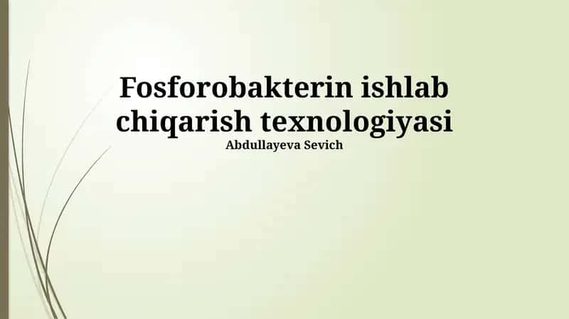 Fosforobakterin ishlab chiqarish texnologiyasi 1