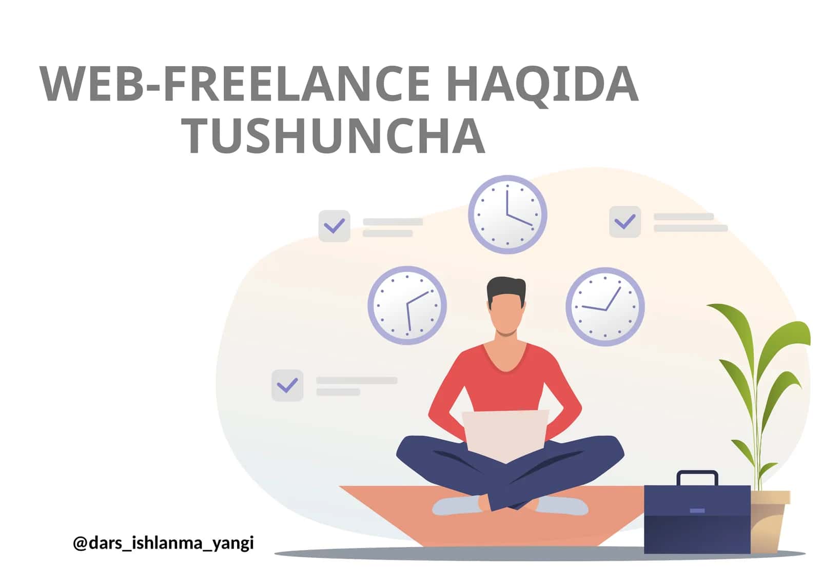 WEB-FREELANCE HAQIDA TUSHUNCHA 1