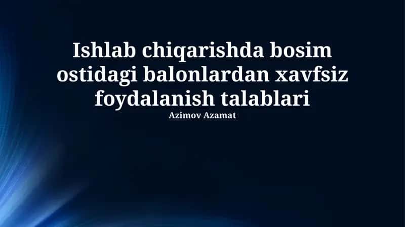 Bosim Balonlari bilan Ishlagan Chog'dagi Xavfsizlik Choralarini Qo'llash 1