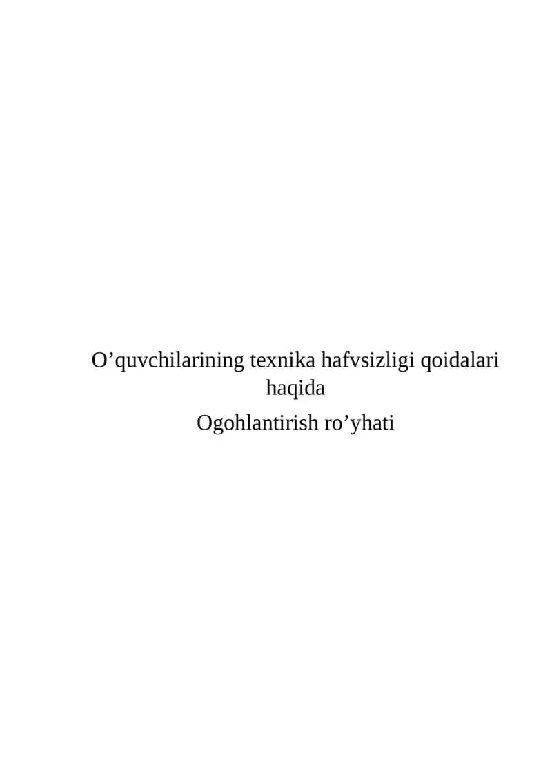 O’quvchilarining texnika hafvsizligi qoidalari haqida Ogohlantirish ro’yhati 1