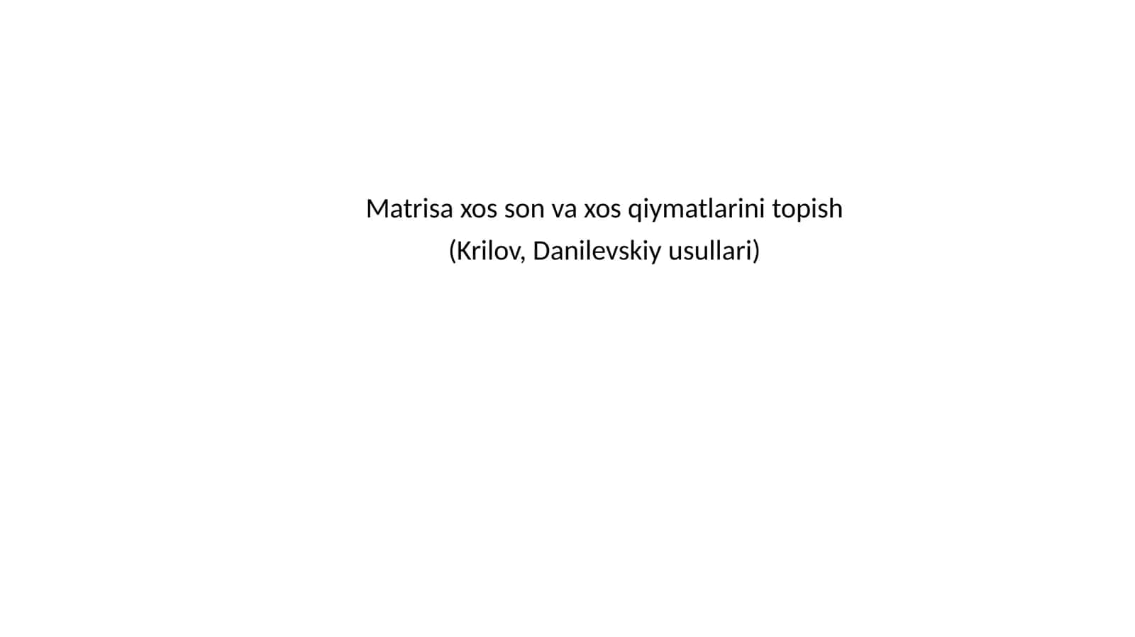 Matrisa xos son va xos qiymatlarini topish 1