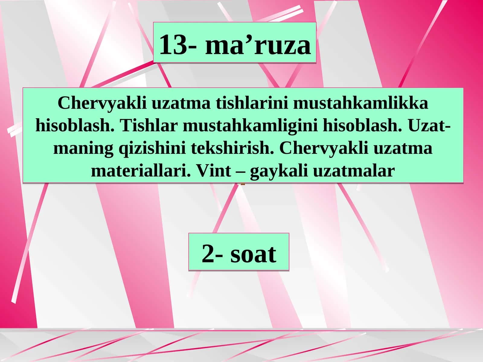 Chervyakli uzatma tishlarini mustahkamlikka hisoblash 1