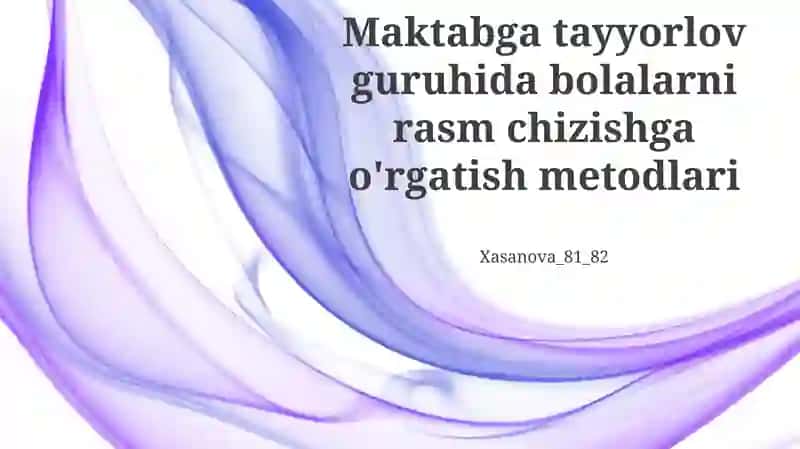 Yosh rassomlarni rag'batlantirish: Chizish asoslari
